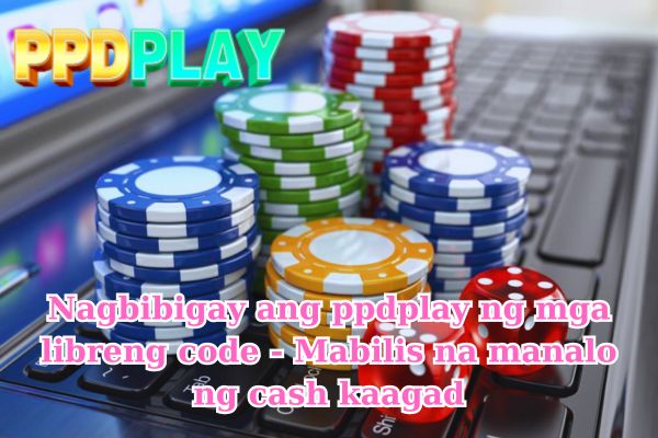 Nagbibigay ang ppdplay ng mga libreng code - Mabilis na manalo ng cash kaagad.jpg